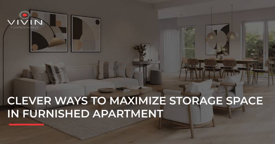 Clever Ways to Maximize Storage Space in Furnished Apartment - Luxury Apartments With Clever Storage